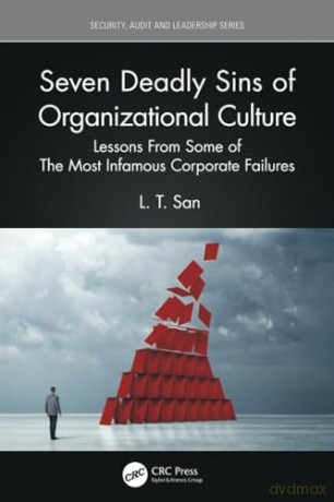 Seven Deadly Sins Of Organizational Cult - L. T. San [KSIĄŻKA]