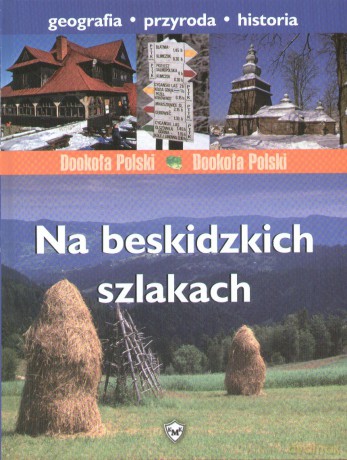 Na Beskidzkich Szlakach Niebieska [KSIĄŻKA]