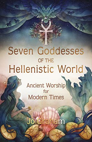 Seven Goddesses Of The Hellenistic World - Jo Graham [KSIĄŻKA]
