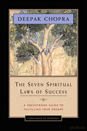 Seven Spiritual Laws Of Success The - Deepak Chopra [KSIĄŻKA]
