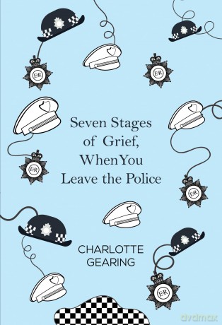 Seven Stages Of Grief When You Leave The - Charlotte Gearing [KSIĄŻKA]