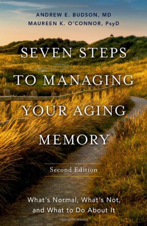 Seven Steps To Managing Your Aging Memo [KSIĄŻKA]