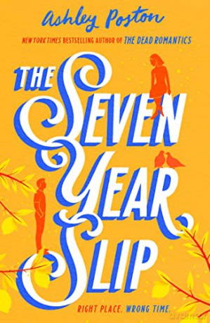 Seven Year Slip - Ashley Poston [KSIĄŻKA]