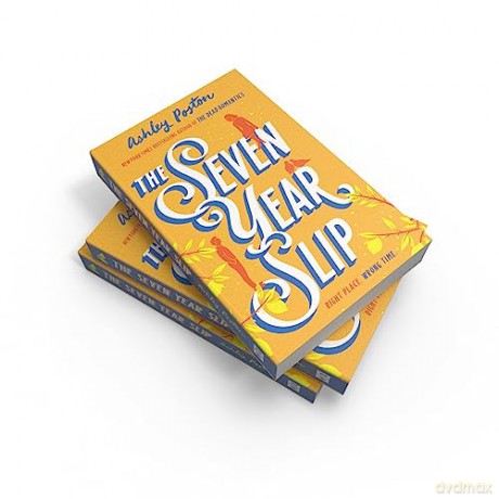 Seven Year Slip - Ashley Poston [KSIĄŻKA]