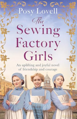 Sewing Factory Girls - Posy Lovell [KSIĄŻKA]