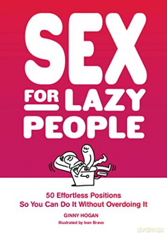 Sex For Lazy People - Ginny Hogan [KSIĄŻKA]
