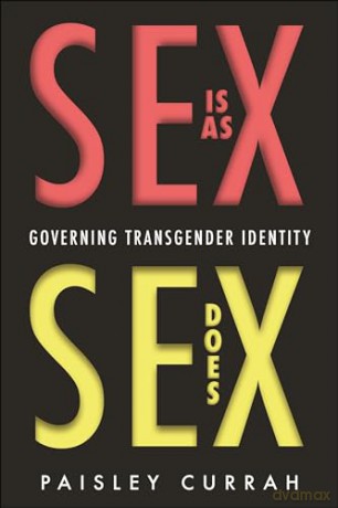 Sex Is As Sex Does - Paisley Currah [KSIĄŻKA]