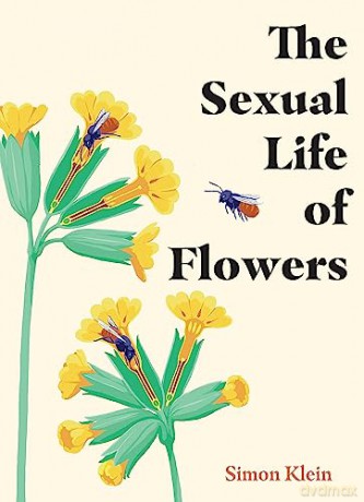 Sexual Life Of Flowers - Simon Klein [KSIĄŻKA]