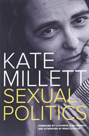 Sexual Politics - Kate Millett [KSIĄŻKA]