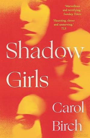 Shadow Girls - Carol Birch [KSIĄŻKA]