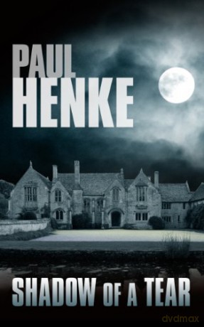 Shadow Of A Tear - Paul Henke [KSIĄŻKA]