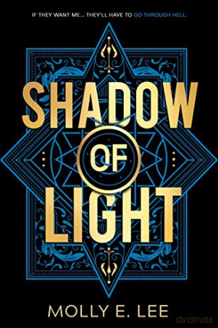 Shadow Of Light - Molly E Lee [KSIĄŻKA]