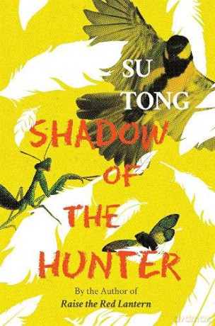 Shadow Of The Hunter - Su Tong [KSIĄŻKA]