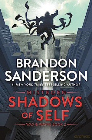 Shadows Of Self - Brandon Sanderson [KSIĄŻKA]