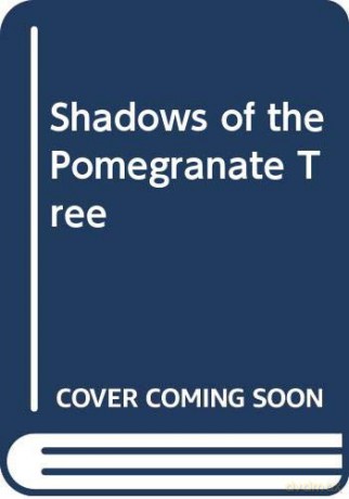 Shadows Of The Pomegranate Tree - Tariq Ali [KSIĄŻKA]