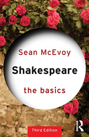 Shakespeare The Basics - Sean Mcevoy [KSIĄŻKA]