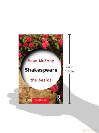 Shakespeare The Basics - Sean Mcevoy [KSIĄŻKA]