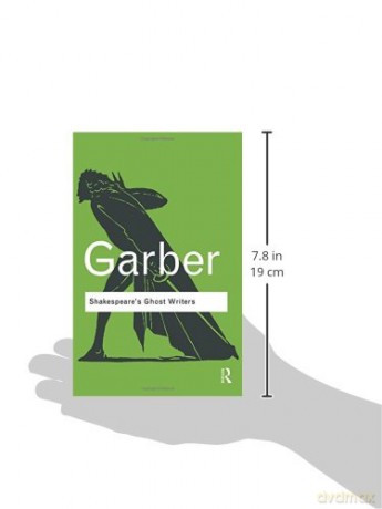 Shakespeares Ghost Writers - Marjorie Garber [KSIĄŻKA]