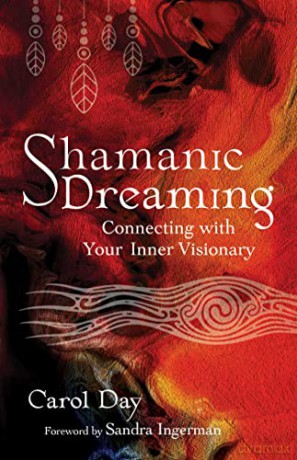 Shamanic Dreaming - Carol Day [KSIĄŻKA]