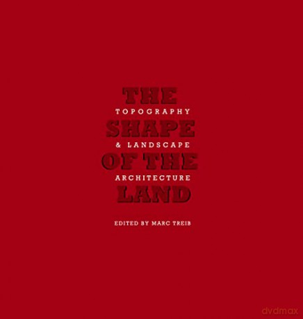 Shape Of Land - Marc Treib [KSIĄŻKA]