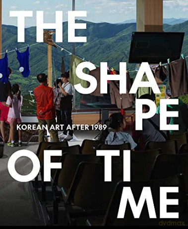 Shape Of Time: Korean Art After 1989 - Elizabeth R Agro [KSIĄŻKA]