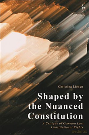 Shaped By The Nuanced Constitution - Lienen Christina [KSIĄŻKA]