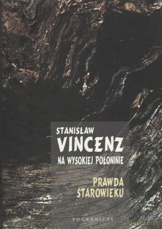 Na Wysokiej Połoninie- Prawda Starowieku - Vincenz St. [KSIĄŻKA]