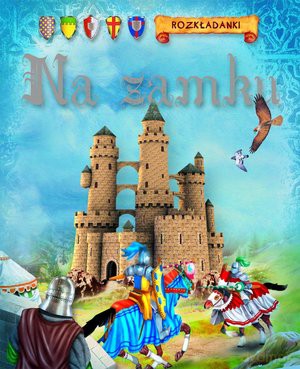Na Zamku Rozkładanka [KSIĄŻKA]