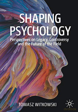 Shaping Psychology - Tomasz Witkowski [KSIĄŻKA]
