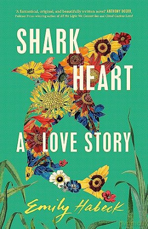 Shark Heart - Emily Habeck [KSIĄŻKA]