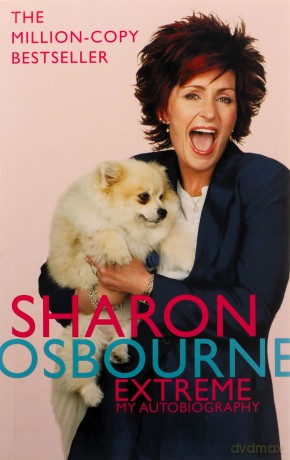 Sharon Osbourne Extreme My Autobiography - Sharon Osbourne [KSIĄŻKA]