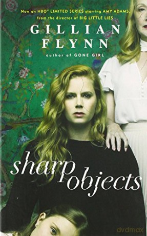 Sharp Objects Tv Tie-In - Gillian Flynn [KSIĄŻKA]