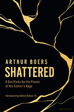Shattered - Arthur Boers [KSIĄŻKA]