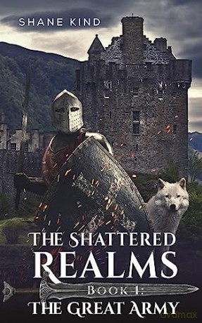 Shattered Realms Book 1 The Great Army - Shane Kind [KSIĄŻKA]