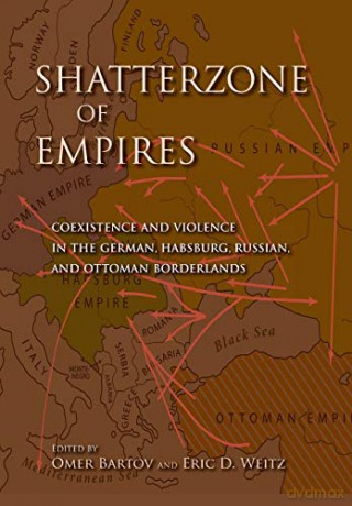 Shatterzone Of Empires - Omer Bartov [KSIĄŻKA]