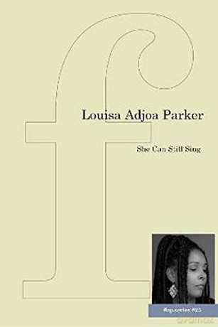 She Can Still Sing - Parker Louise Adjoa [KSIĄŻKA]