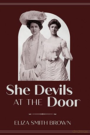 She Devils At The Door - Eliza Smith Brown [KSIĄŻKA]