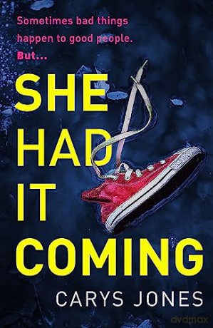 She Had It Coming - Carys Jones [KSIĄŻKA]