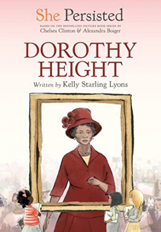 She Persisted Dorothy Height - Kelly Starlin Lyons [KSIĄŻKA]