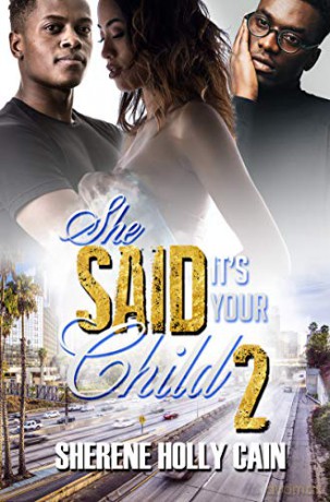 She Said Its Your Child 2 - Sherene Holly Cain [KSIĄŻKA]