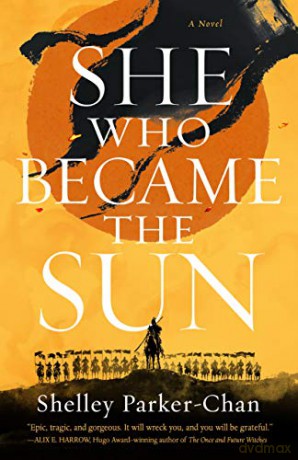 She Who Became The Sun - Shelley Parker-Chan [KSIĄŻKA]