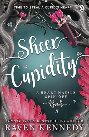 Sheer Cupidity - Raven Kennedy [KSIĄŻKA]