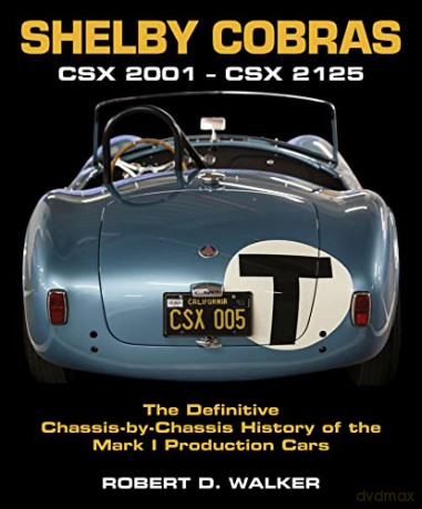 Shelby Cobras Csx 2001 Csx 2125 - Robert D Walker [KSIĄŻKA]