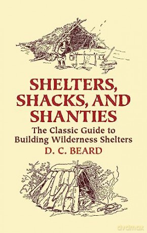 Shelters,Shacks And Shanties [KSIĄŻKA]