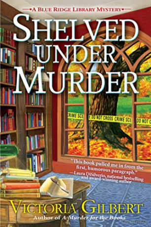 Shelved Under Murder - Victoria Gilbert [KSIĄŻKA]