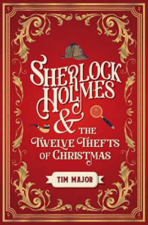 Sherlock Holmes/Twelve Thefts Of Christm - Tim Major [KSIĄŻKA]