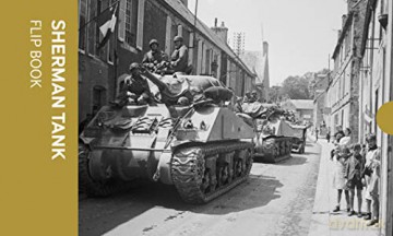Sherman Tank Flip Book - Imperial War Museum [KSIĄŻKA]