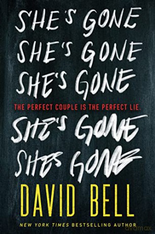 Shes Gone - David Bell [KSIĄŻKA]