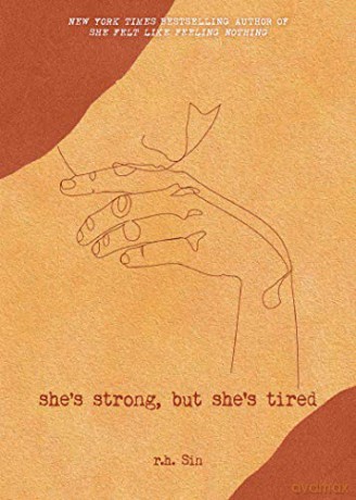 Shes Strong But Shes Tired - R.H. Sin [KSIĄŻKA]
