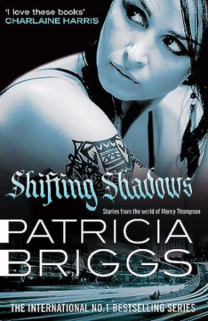 Shifting Shadows - Patricia Briggs [KSIĄŻKA]